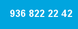 936 822 22 42